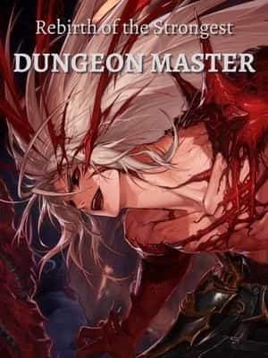 Rebirth of the Strongest Dungeon Master novel cover