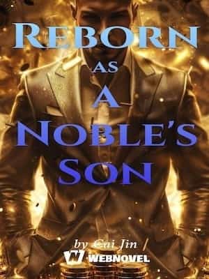 Reborn as a Noble's Son novel cover