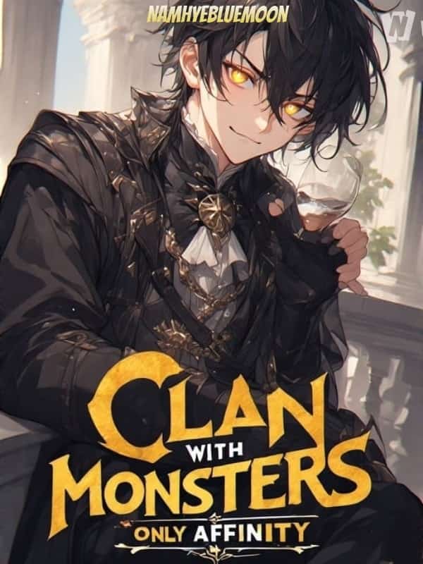 Reborn into Beast Tamer Clan with Monsters-Only Affinity novel cover