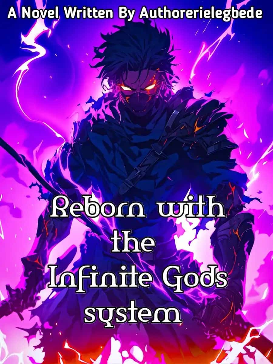 Reborn With the Infinite Gods System novel cover