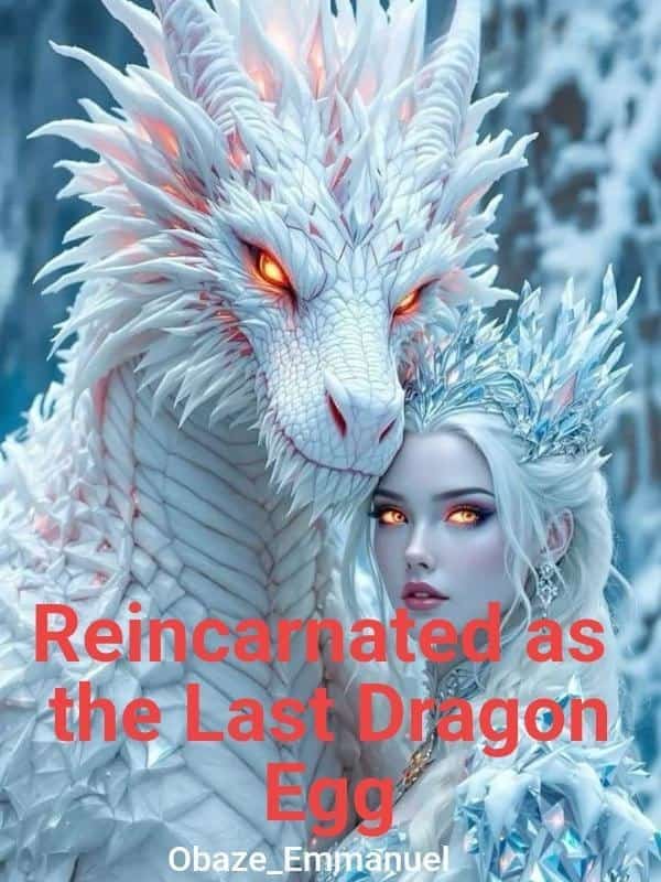 Reincarnated as the Last Dragon Egg novel cover