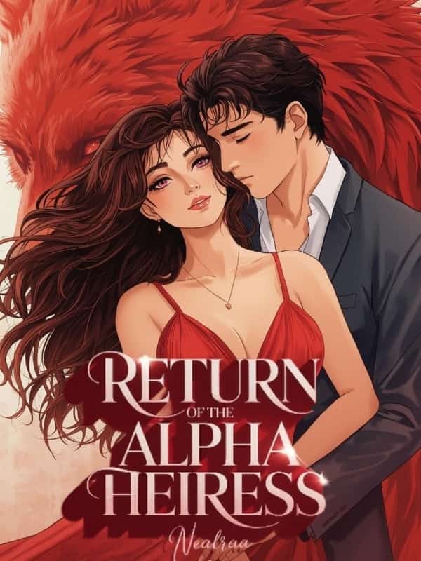 Return of The Alpha Heiress novel cover