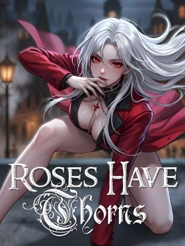 ROSES HAVE THORNS novel cover