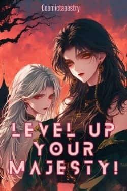 Royal Reboot: Level up, Your Majesty! novel cover