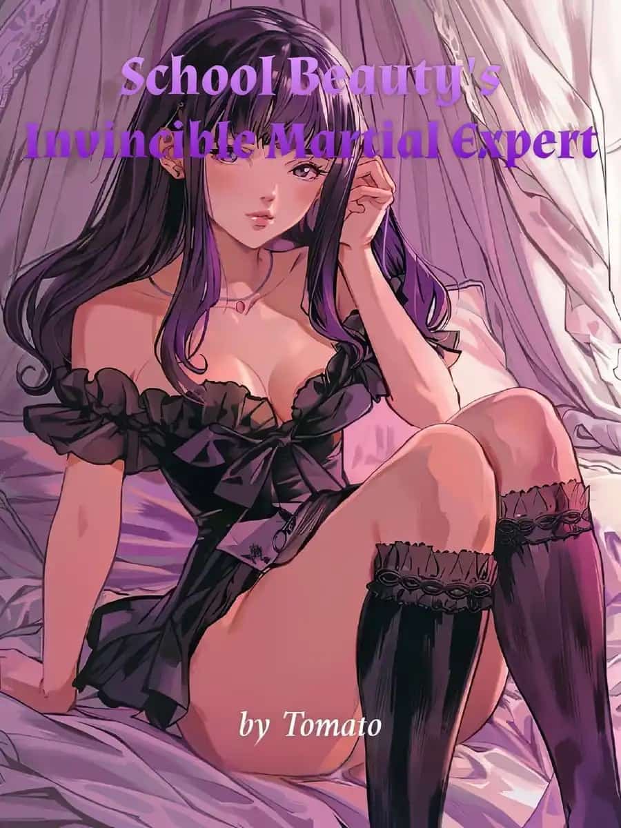 School Beauty's Invincible Martial Expert novel cover