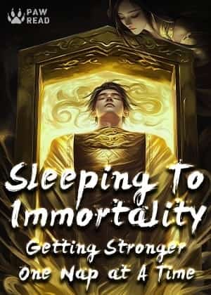 Sleeping to Immortality: Getting Stronger One Nap at a Time!