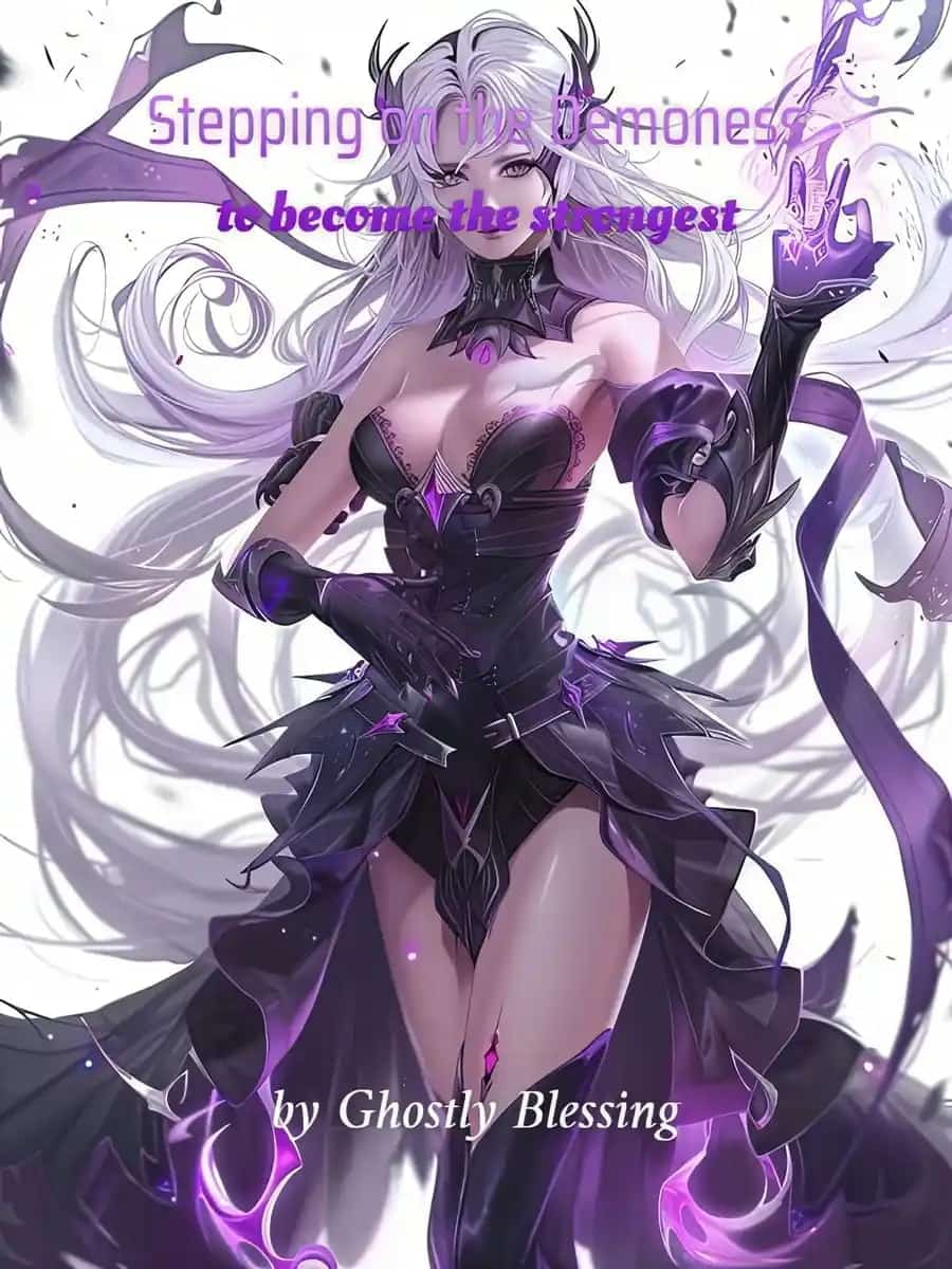 Stepping on the Demoness to become the strongest novel cover