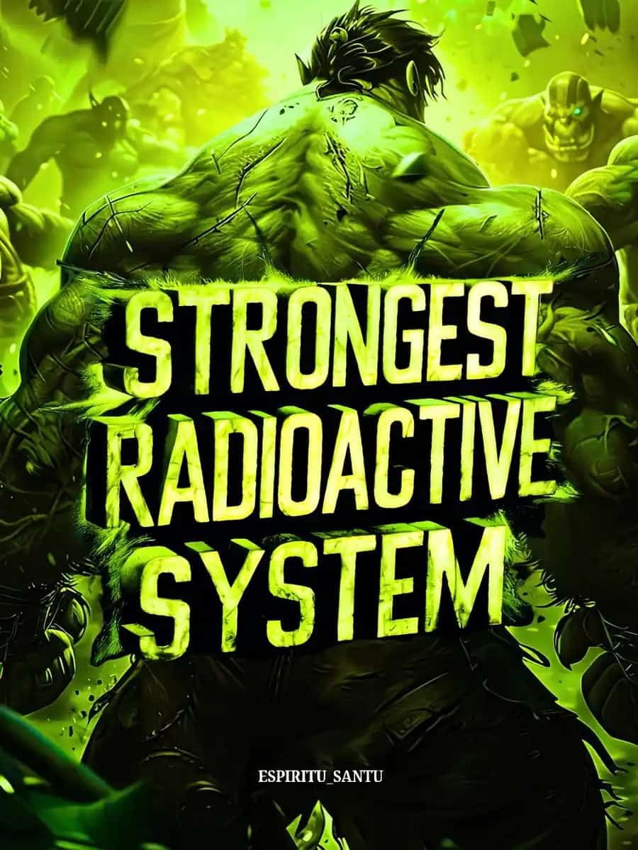 Strongest Radioactive System novel cover