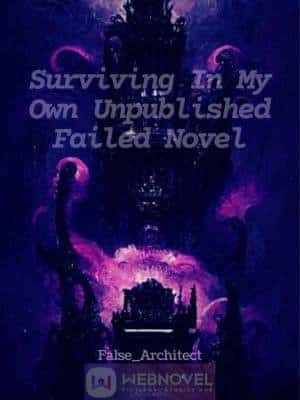 Surviving in my Own Unpublished Failed Novel novel cover