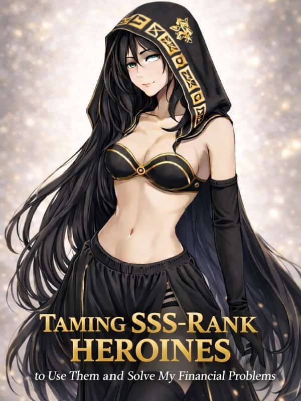 Taming SSR And UR RANK Superwomen novel cover