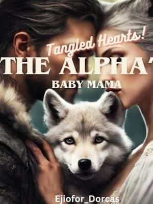 Tangled Hearts - The Alpha's Baby Mama novel cover