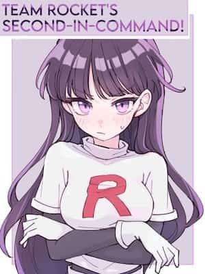 Team Rocket's Second-in-Command!