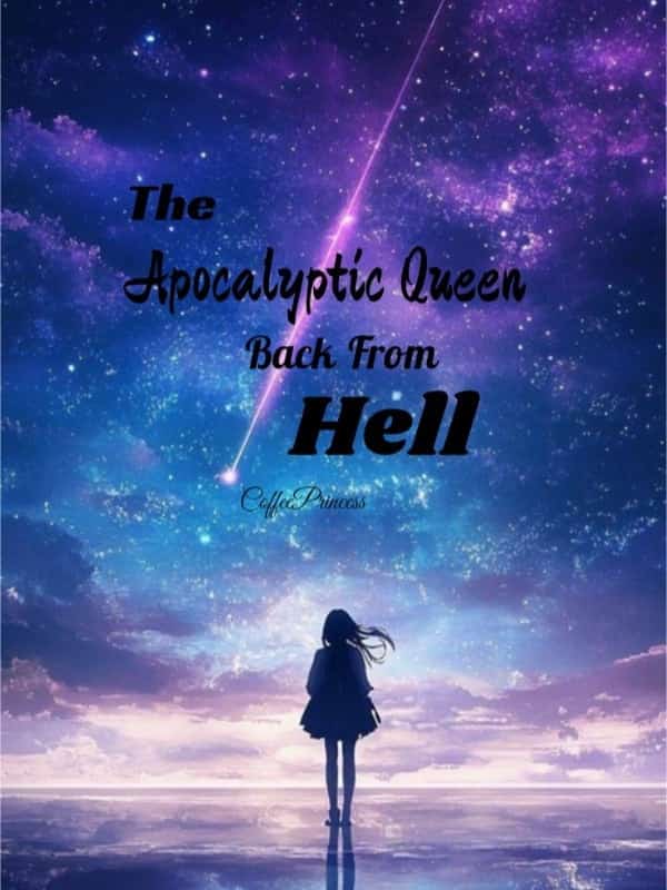 The Apocalyptic Queen Back From Hell novel cover