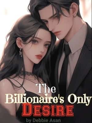 The billionaire's only desire novel cover