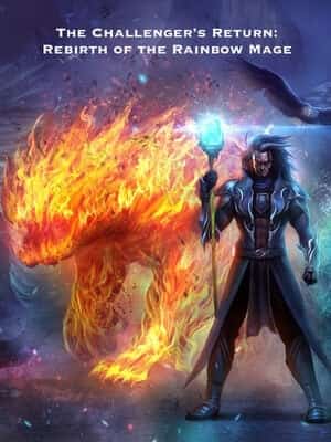 The Challenger's Return: Rebirth of the Rainbow Mage novel cover