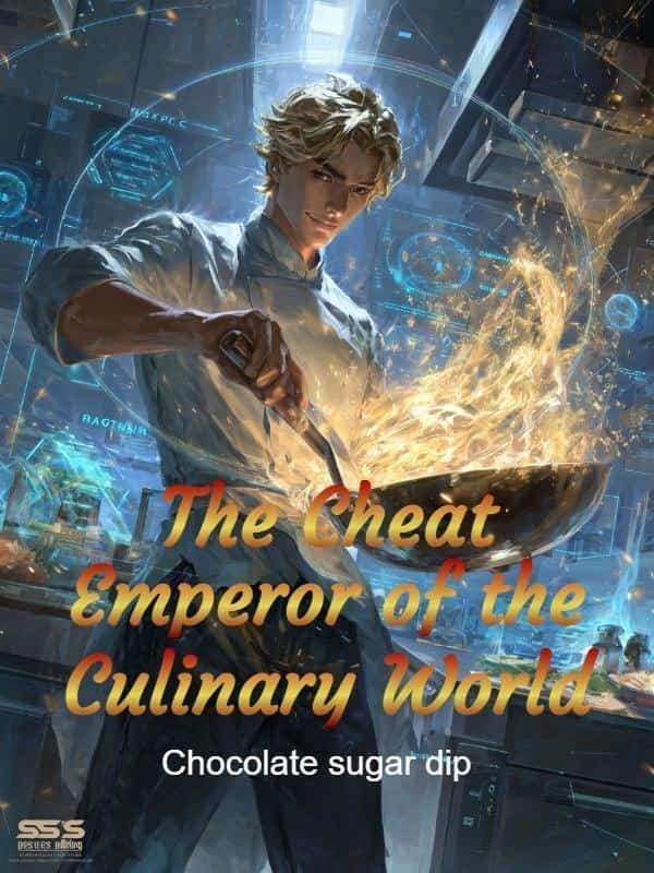 The Cheat Emperor of the Culinary World novel cover