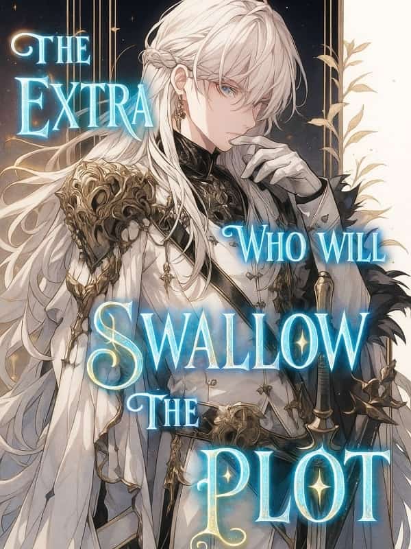The Extra Who Will Swallow The Plot novel cover