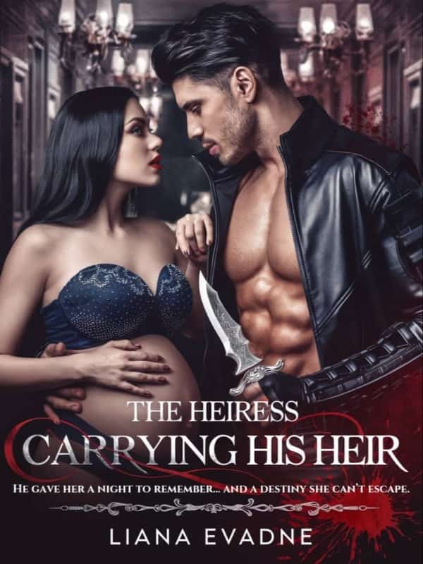 The Heiress Carrying His Heir