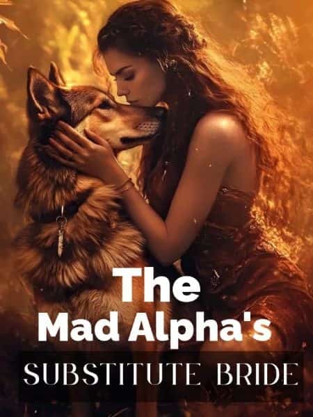 The Mad Alpha's Substitute Bride novel cover