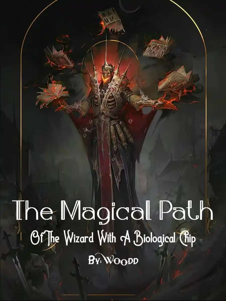 The Magical Path Of The Wizard With A Biological Chip novel cover