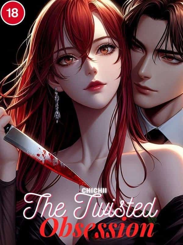 The Twisted Obsession
