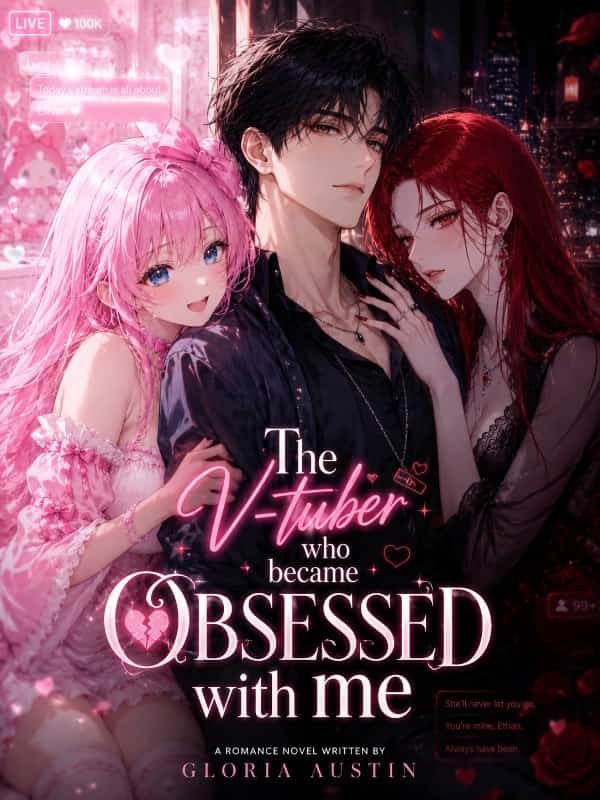 The V-tuber Who Became Obsessed With Me novel cover