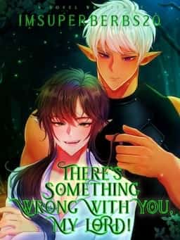 There's Something Wrong With You, My Lord! novel cover
