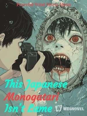 This Japanese Monogatari Isn't Lame novel cover
