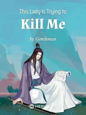 This Lady Is Trying to Kill Me novel cover