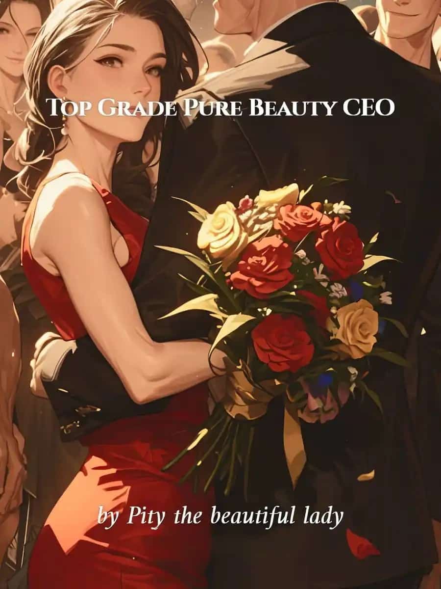 Top Grade Pure Beauty CEO novel cover