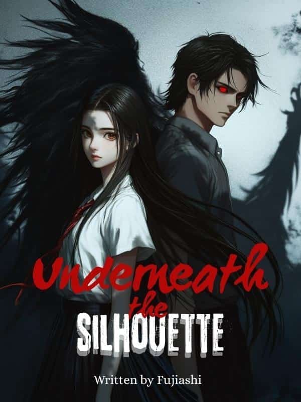 Underneath the Silhouette novel cover
