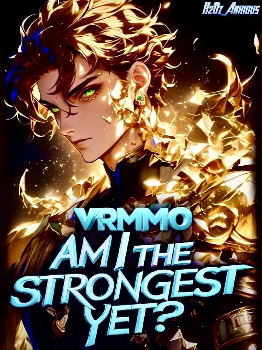VRMMO: Am I The Strongest Yet? novel cover
