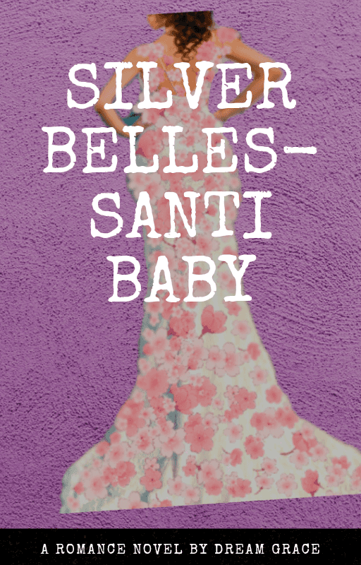 Silver Belles-Santi, Baby