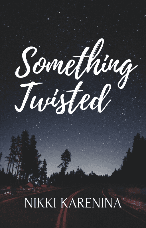 Something Twisted