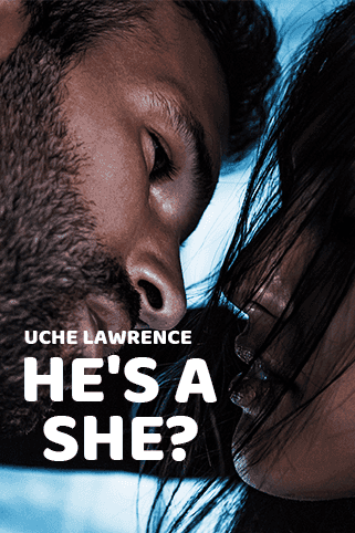 He's A She?