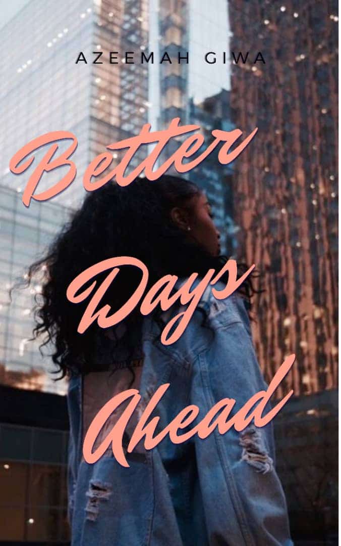 Better days ahead (series book1)