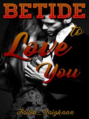 Betide to Love You novel cover