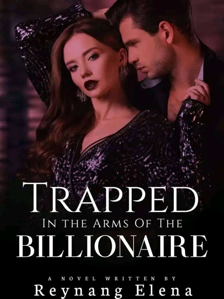 Trapped in the Arms of the Billionaire novel cover