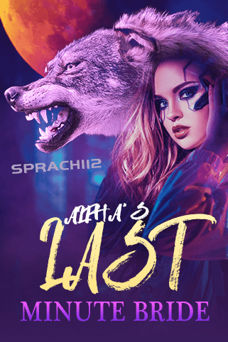 Alpha's Last Minute Bride