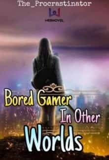 Bored Gamer in Other World novel cover