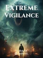 Extreme Vigilance