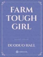 Farm Tough Girl