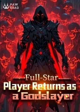 Full-Star Player Returns as a Godslayer