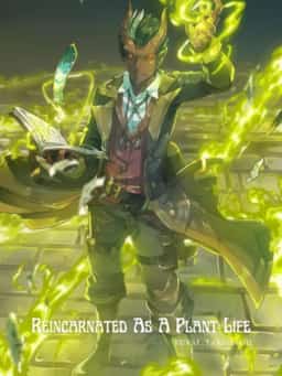 Reincarnated As A Plant Life novel cover