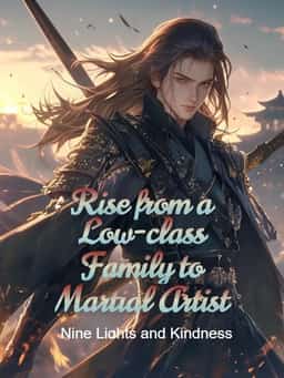 Rise from a Low-class Family to Martial Artist novel cover