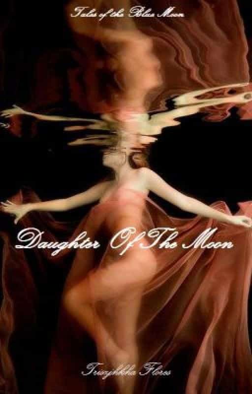 Daughter of the Moon—book1