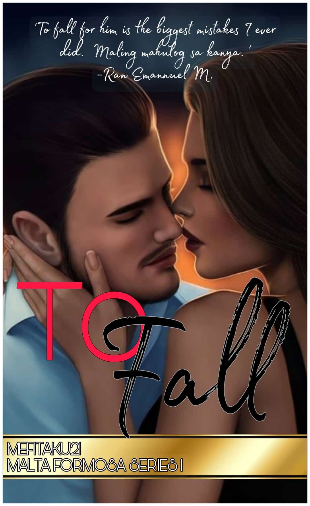 TO FALL (Malta Formosa Series 1) novel cover