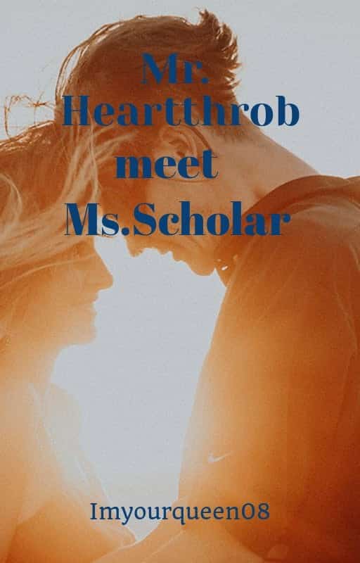 Mr. Heartthrob meet Miss Scholar novel cover