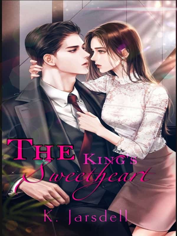 The KING'S Sweetheart