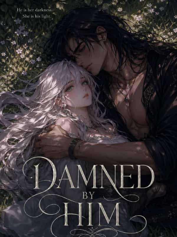 Damned by Him